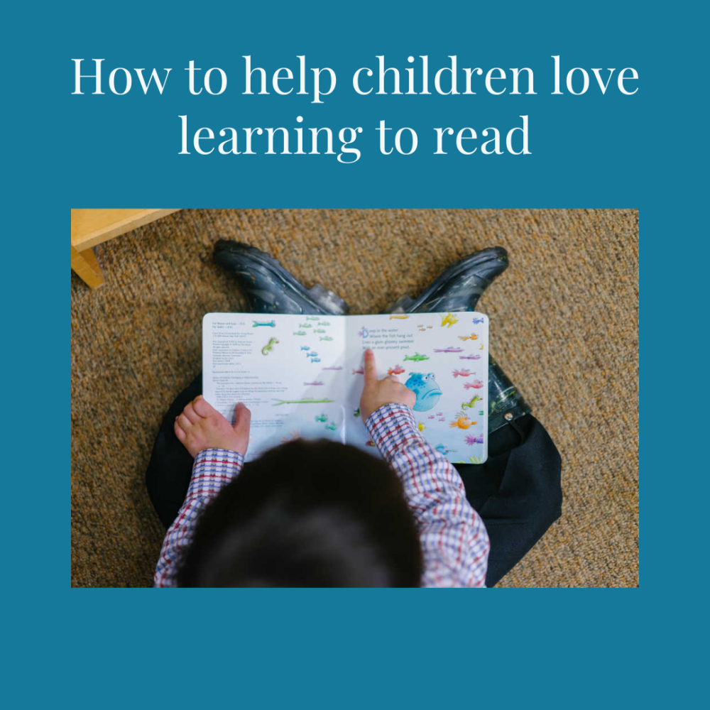 How to help your child learn to read and love it!